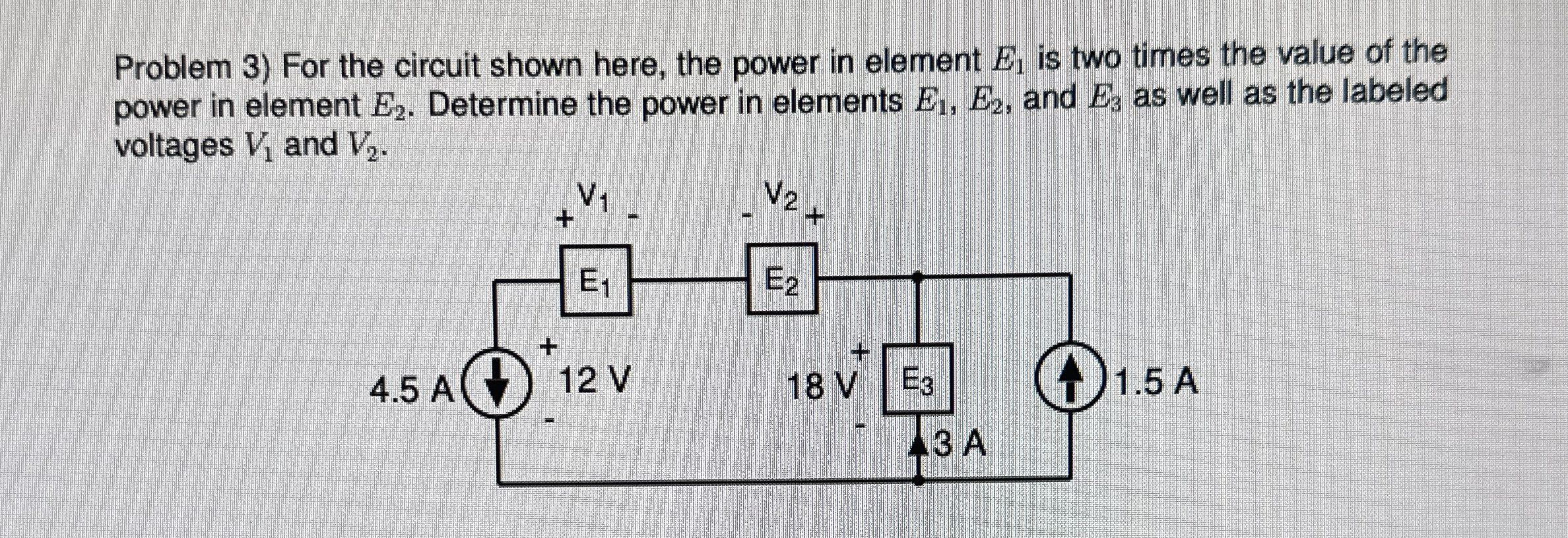 Solved Problem 3) ﻿For the circuit shown here, the power in | Chegg.com