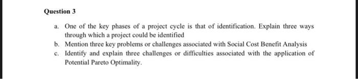 Solved Question 3 a. One of the key phases of a project | Chegg.com