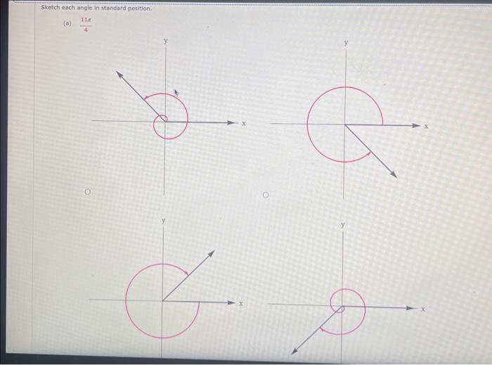 Solved Sketch Each Angle In Standard Position. (a) 411π | Chegg.com