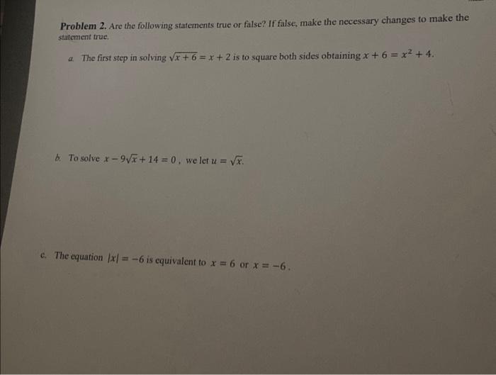 Solved Problem 2. Are the following statements true or | Chegg.com