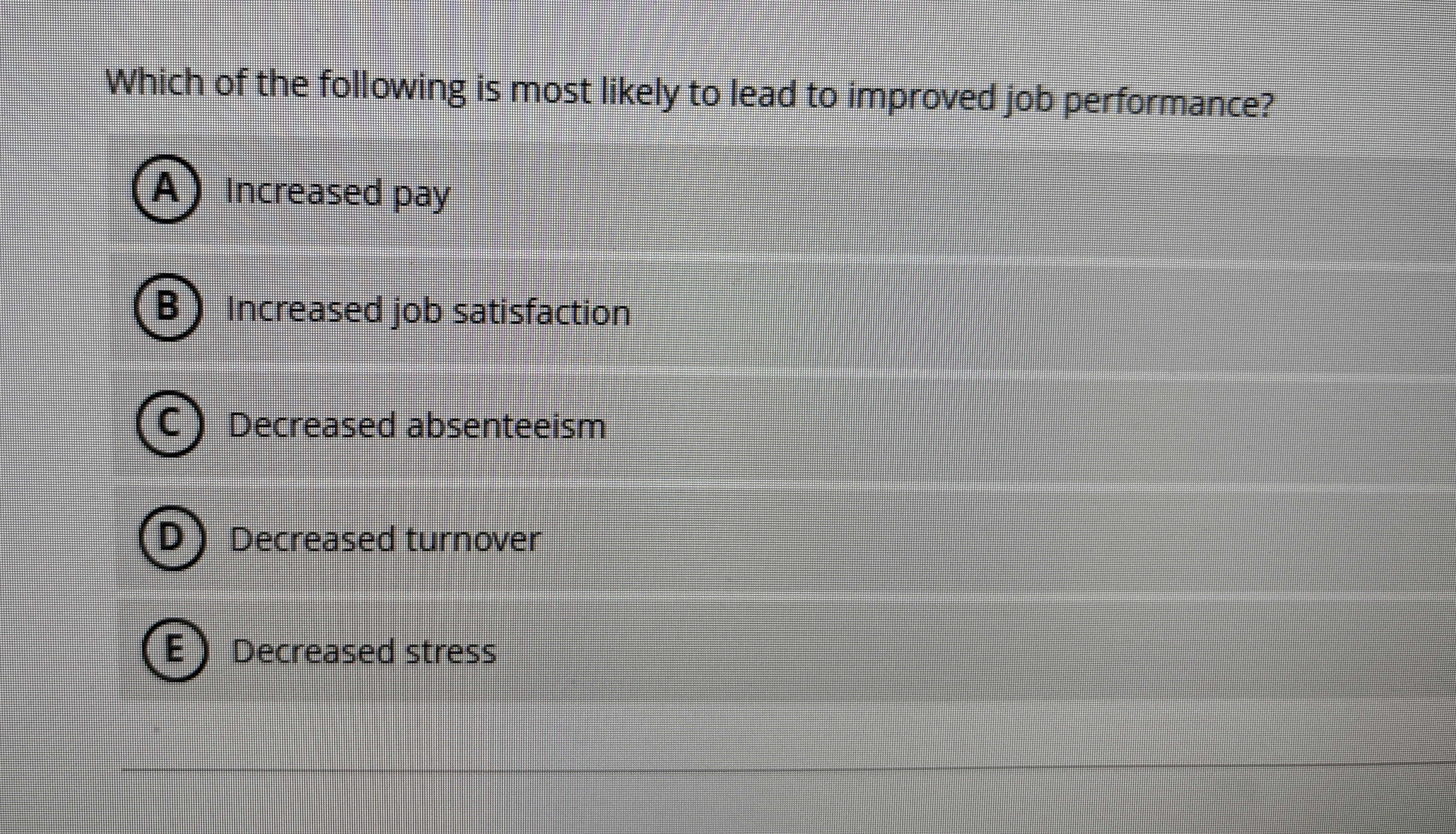 Solved Which of the following is most likely to lead to | Chegg.com