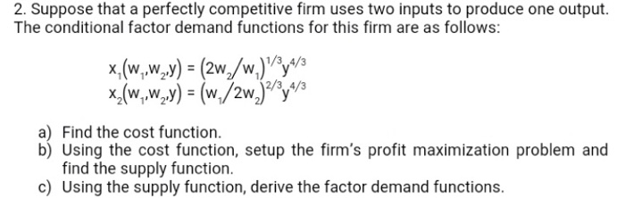 Solved 2. Suppose That A Perfectly Competitive Firm Uses Two | Chegg.com