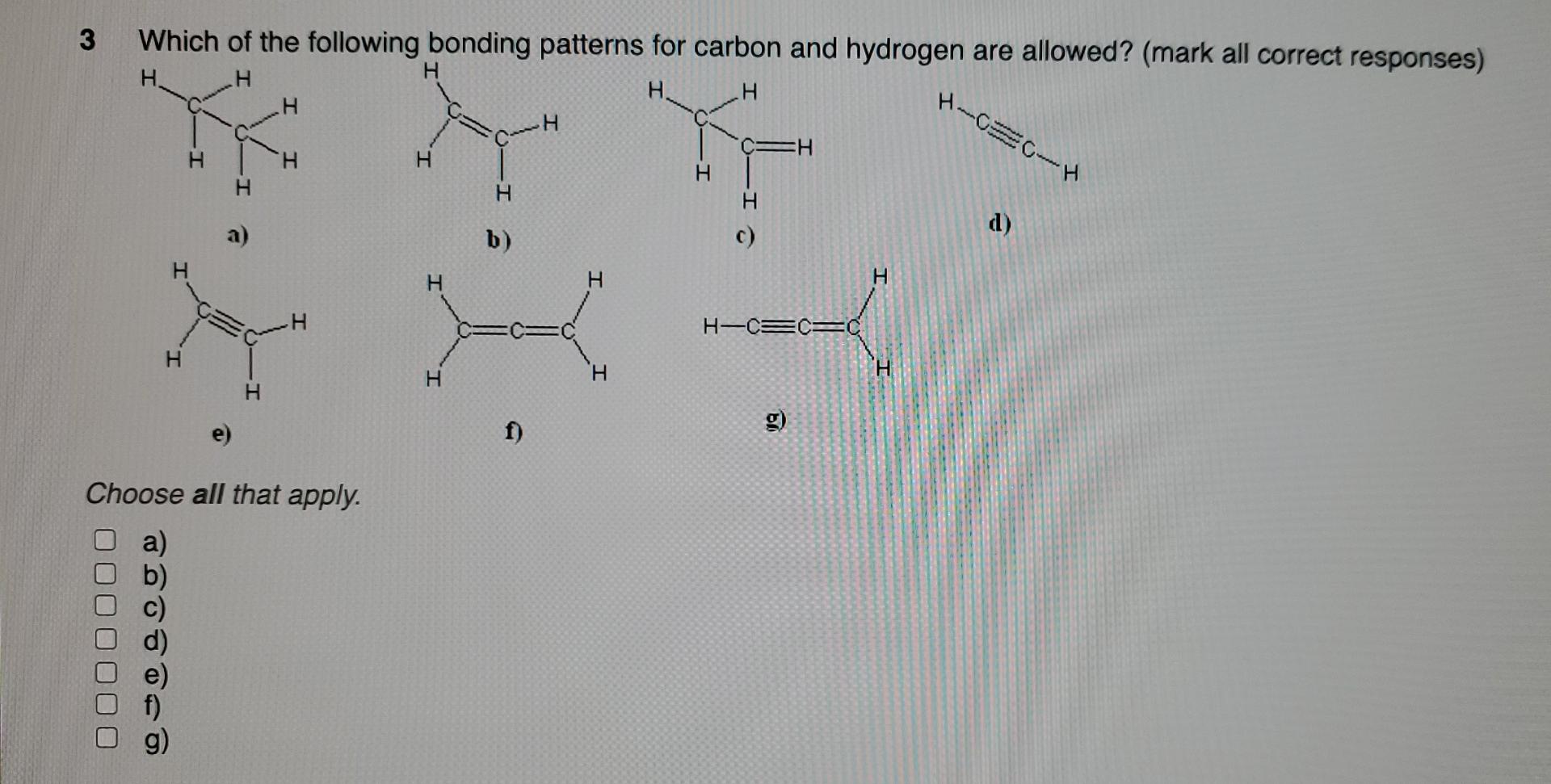 Solved 3 Which of the following bonding patterns for carbon | Chegg.com