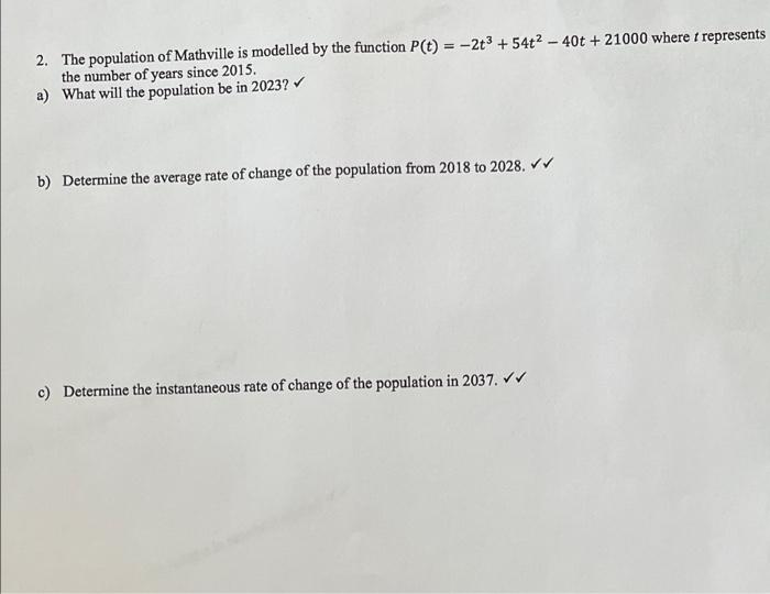 Solved - 2. The population of Mathville is modelled by the | Chegg.com