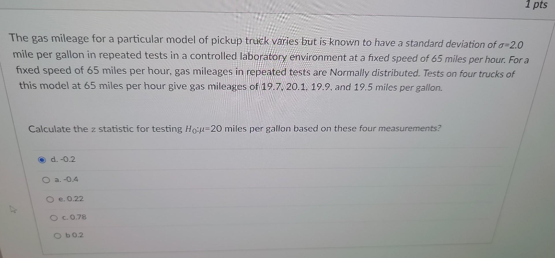 Solved The gas mileage for a particular model of pickup | Chegg.com