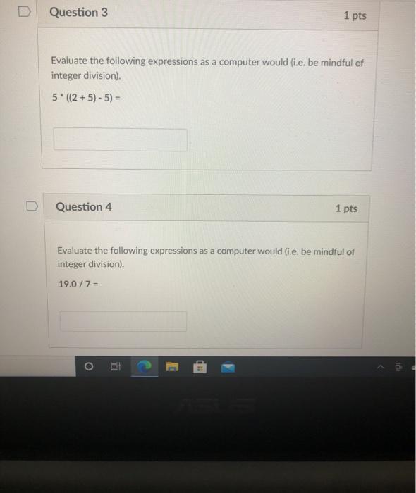 Solved Question 3 1 pts Evaluate the following expressions | Chegg.com