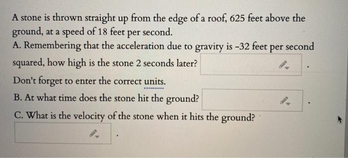 Solved A stone is thrown straight up from the edge of a | Chegg.com