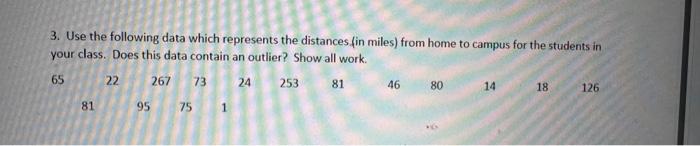Solved 3. Use the following data which represents the | Chegg.com