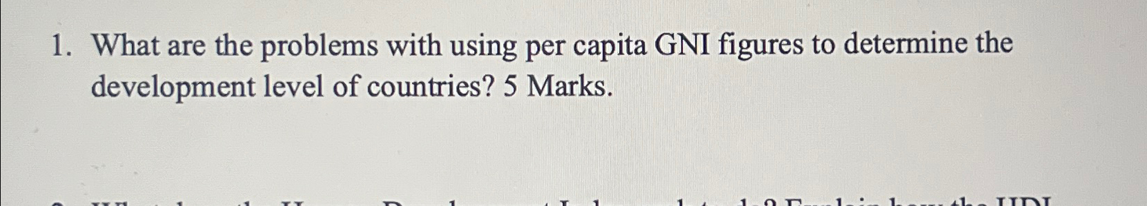 Solved What are the problems with using per capita GNI | Chegg.com