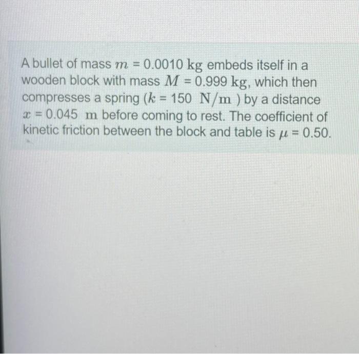 Solved A Bullet Of Mass M Kg Embeds Itself In A Chegg Com