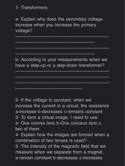 Solved 1- Transformers a- Explain why does the secondary | Chegg.com