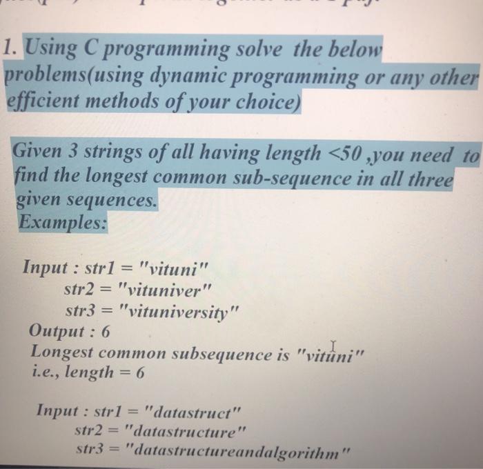 Solved 1. Using C programming solve the below problems(using | Chegg.com