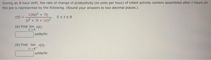 Solved During an 8 -hour shift, the rate of change of | Chegg.com