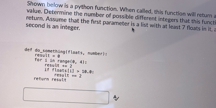 Take a look at the short snippet of python code | Chegg.com