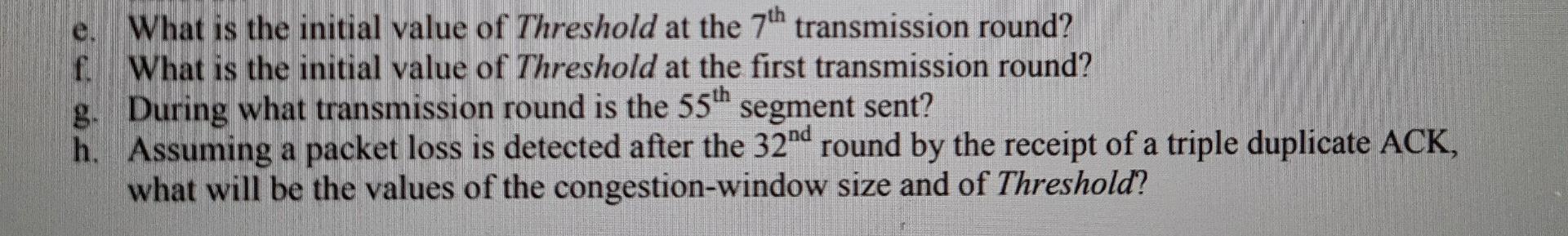 Solved ULEI Consider the following plot of TCP window size | Chegg.com