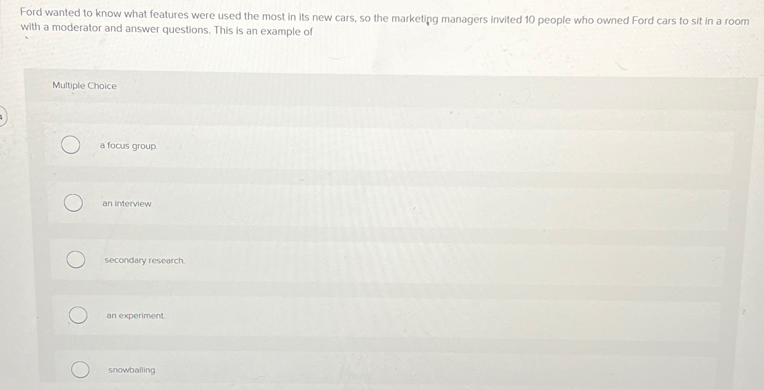 Solved Ford wanted to know what features were used the most | Chegg.com