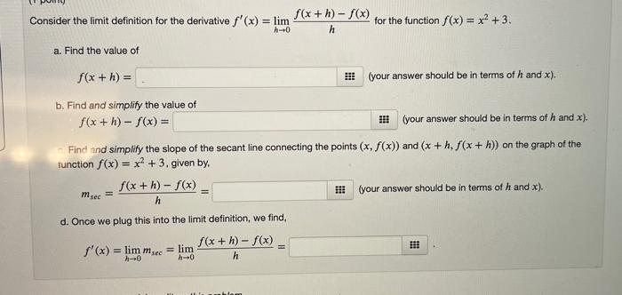 Solved onsider the limit definition for the derivative | Chegg.com