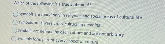 Which of the following is a true statement? symbols | Chegg.com