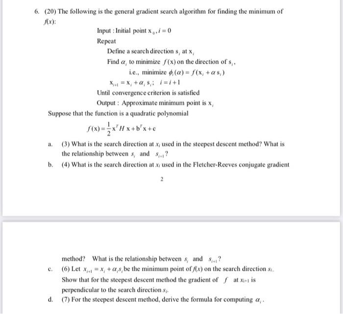Solved 6. (20) The following is the general gradient search | Chegg.com