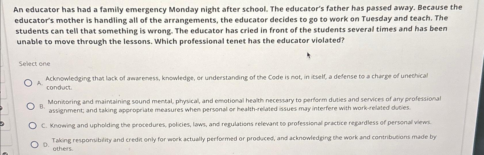 Solved An educator has had a family emergency Monday night | Chegg.com