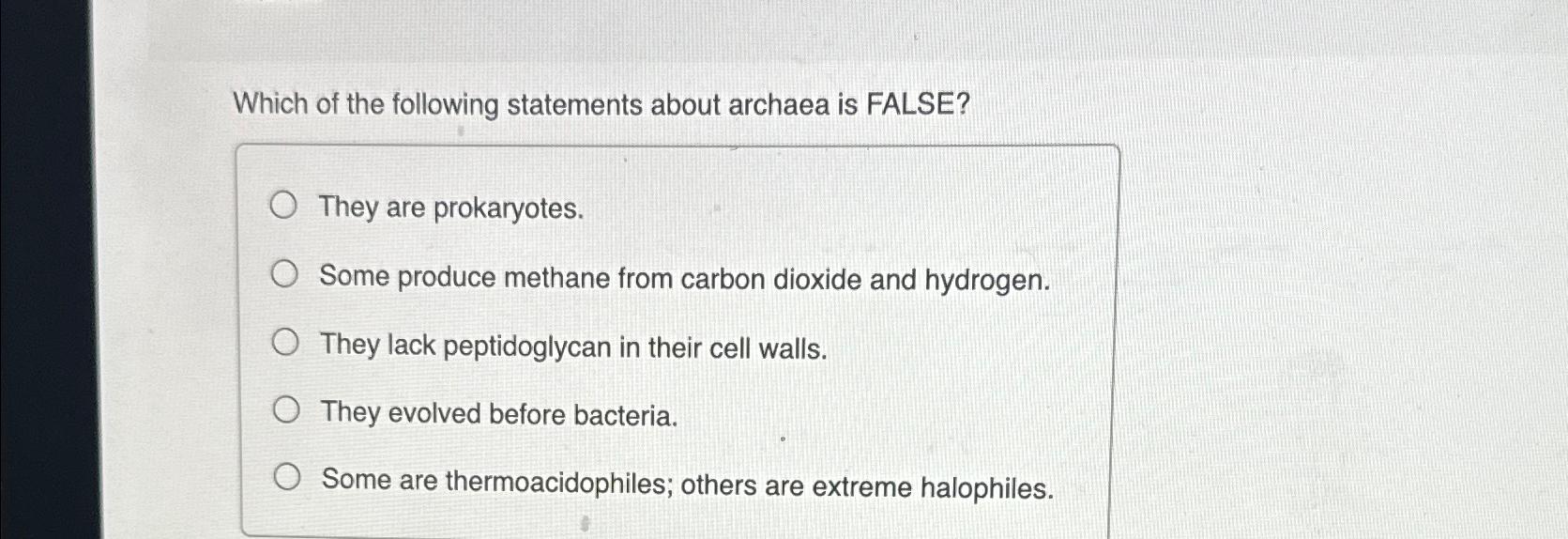 Solved Which of the following statements about archaea is