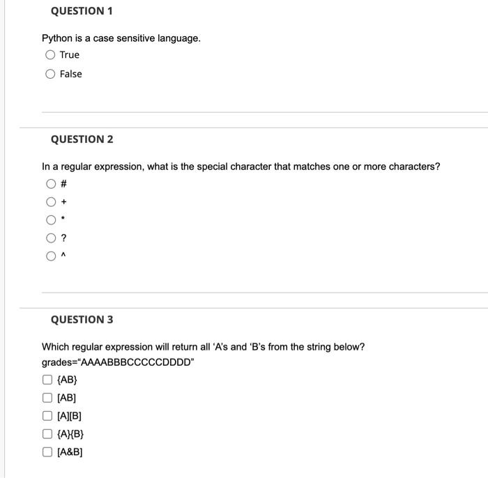 Solved QUESTION 1 Python is a case sensitive language. True | Chegg.com