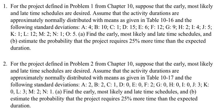 Solved 1. For the project defined in Problem 1 from Chapter | Chegg.com