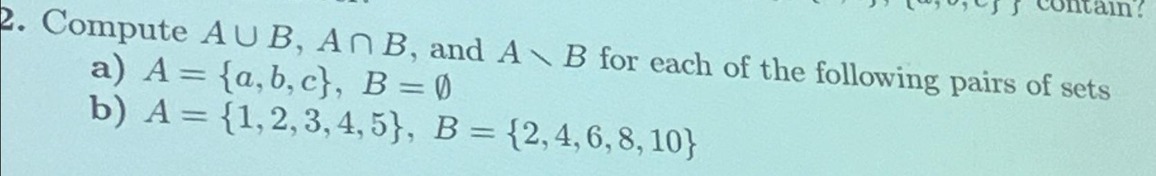 Solved Compute A∪B,A∩B, ﻿and A??B ﻿for each of the following | Chegg.com