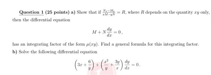 Solved (a) Show that if (N. – My)/(xM – YN) = R, where R