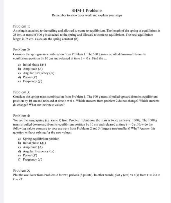 Solved SHM-1 Problems Remember to show your work and explain | Chegg.com