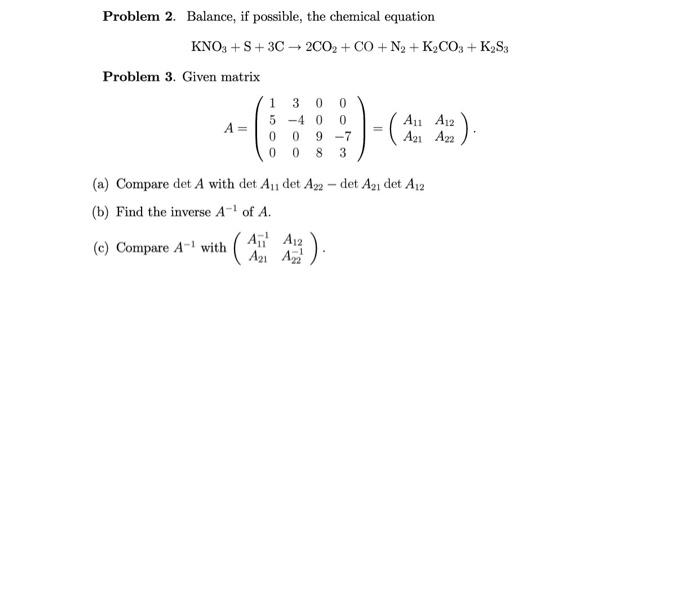 Solved Problem 1. Let A= 0 1 2 - 1 3 -40 5 1 2 9-7 -3 6 8 1 | Chegg.com