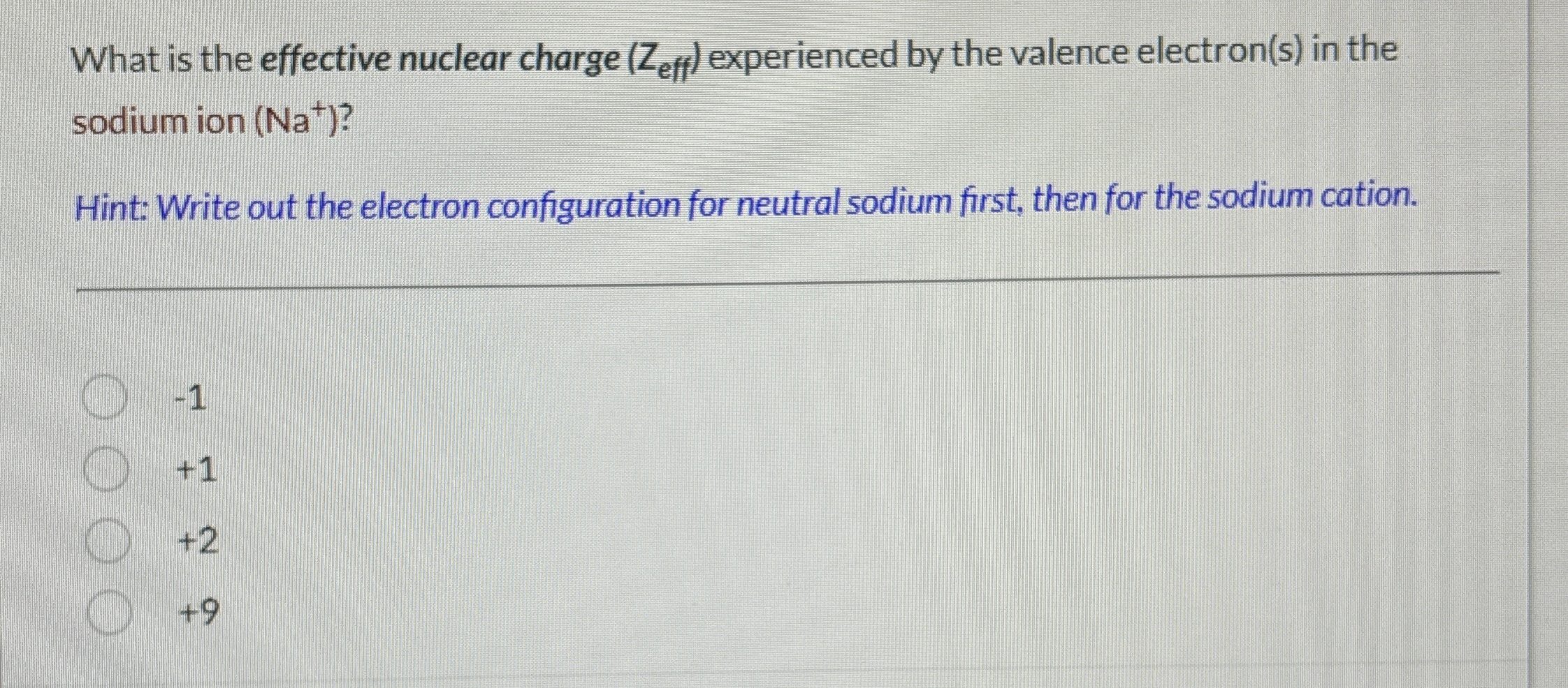 Solved What is the effective nuclear charge (Zeff ) | Chegg.com