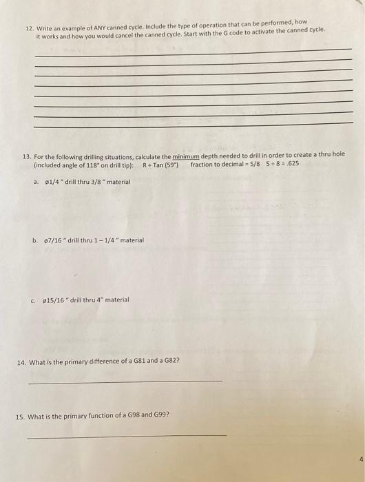 Solved 12. Write an example of ANY canned cycle. Include the | Chegg.com