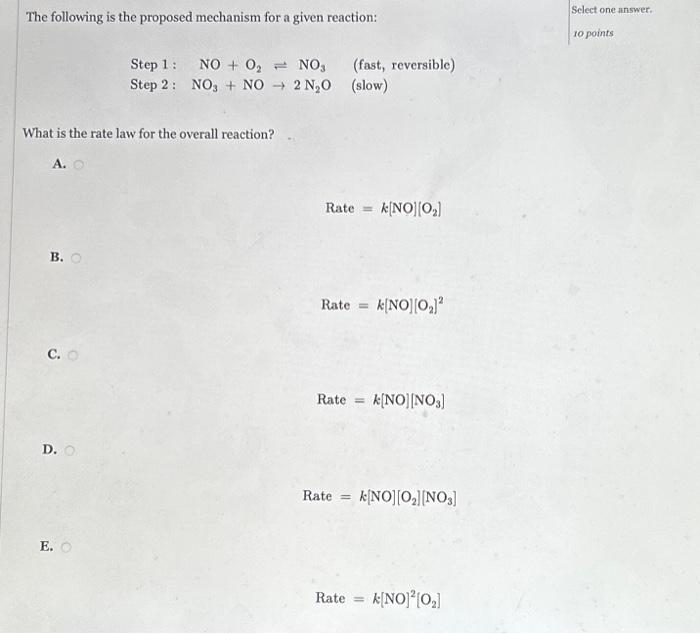 Solved The following is the proposed mechanism for a given | Chegg.com