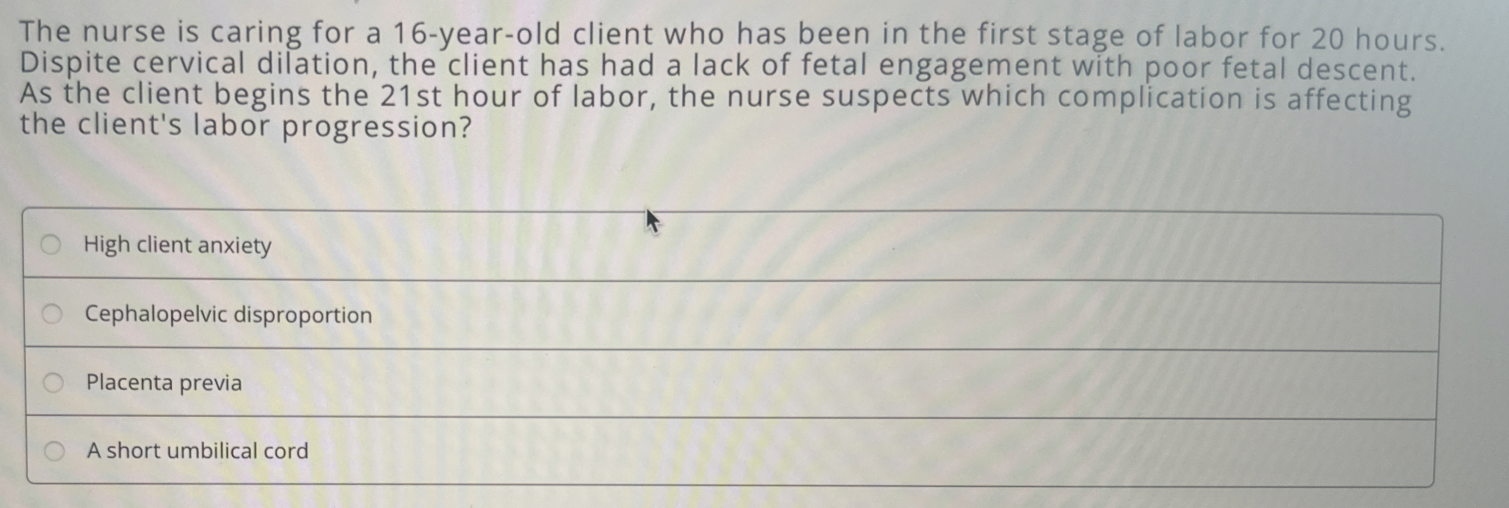 Solved The nurse is caring for a 16-year-old client who has | Chegg.com