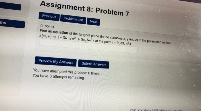 Solved Assignment 8: Problem 7 Previous Problem List ms Next | Chegg.com