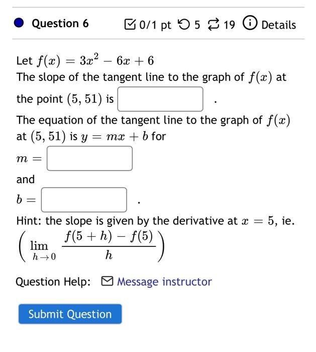 Solved Let F X 3x2−6x 6 The Slope Of The Tangent Line To