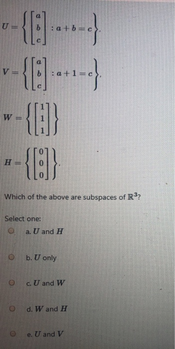 Solved 3 Which Of The Above Are Subspaces Of R S Chegg Com