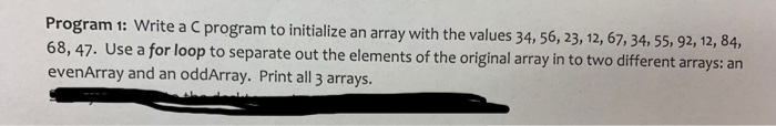 Solved Program 1: Write a C program to initialize an array | Chegg.com