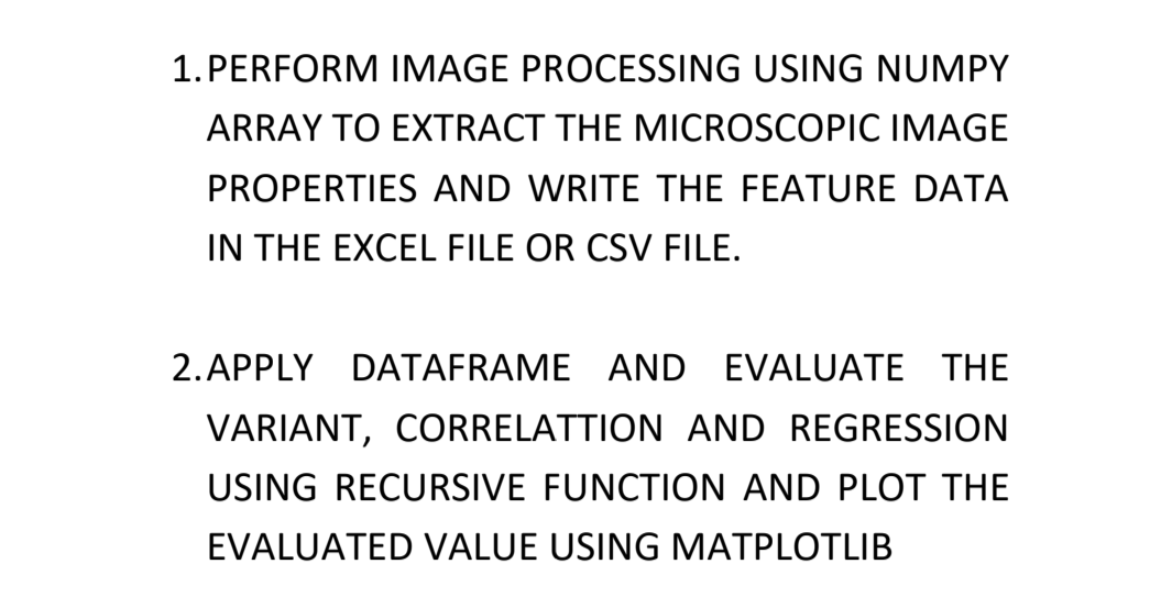 Solved for process the image to pixel then to array and | Chegg.com
