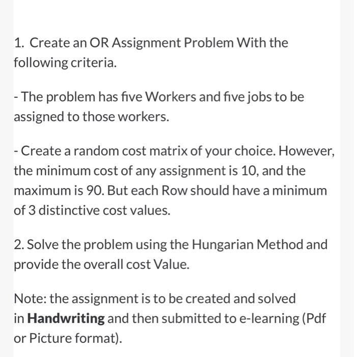 Solved 1. Create an OR Assignment Problem With the following | Chegg.com