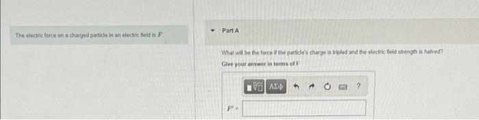 Solved The electic force on a charged particle in ac | Chegg.com
