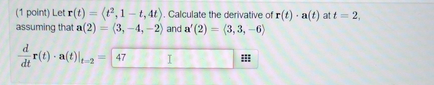 Solved 1 Point Let Rt T21 14t Calculate The 9060