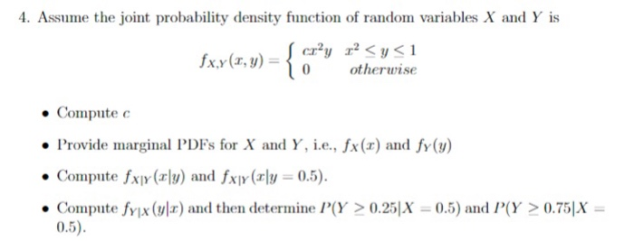 Solved 4 Assume The Joint Probability Density Function O Chegg Com