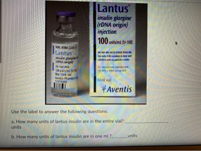 Lantus insulin glargine (rDNA origin) injection 100 units/mL (U-100) DO NOME WITH OTHER INSULINS Uw only the solution is den