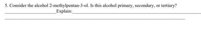 is 2 methylpentan 3 ol a secondary alcohol