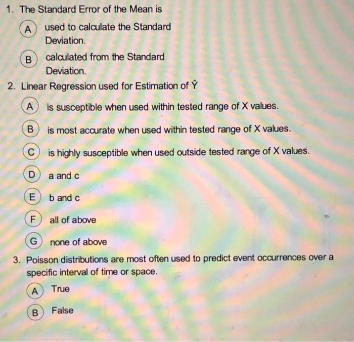 Solved 1. The Standard Error of the Mean is А. used to | Chegg.com