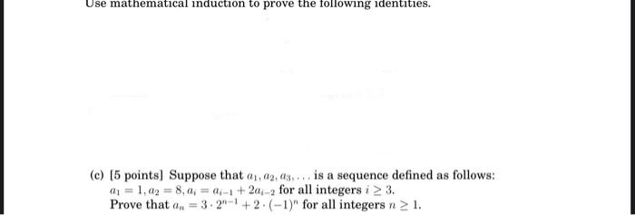 Solved Use Mathematical Induction To Prove The Following | Chegg.com