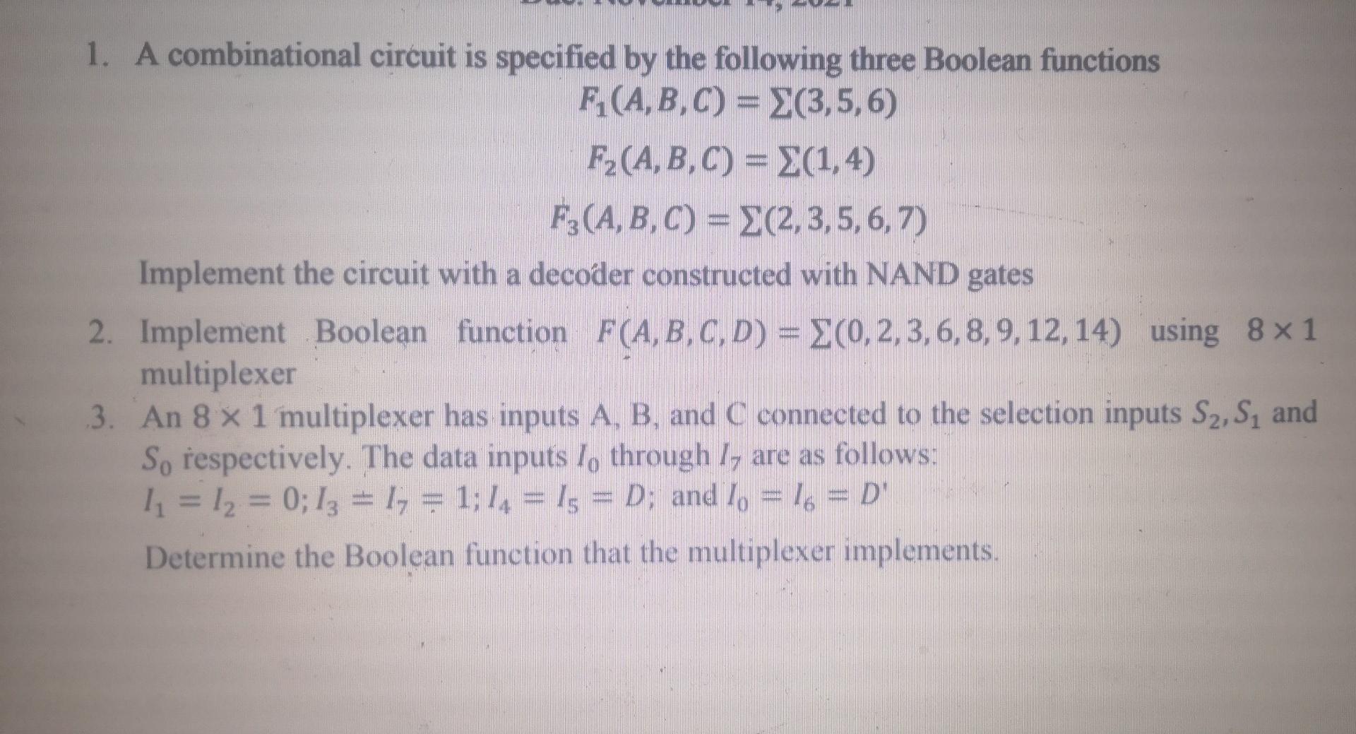 Solved 1. A Combinational Circuit Is Specified By The | Chegg.com