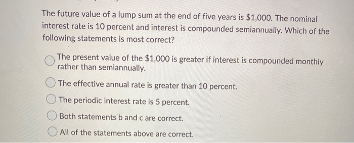 Solved The Future Value Of A Lump Sum At The End Of Five Chegg